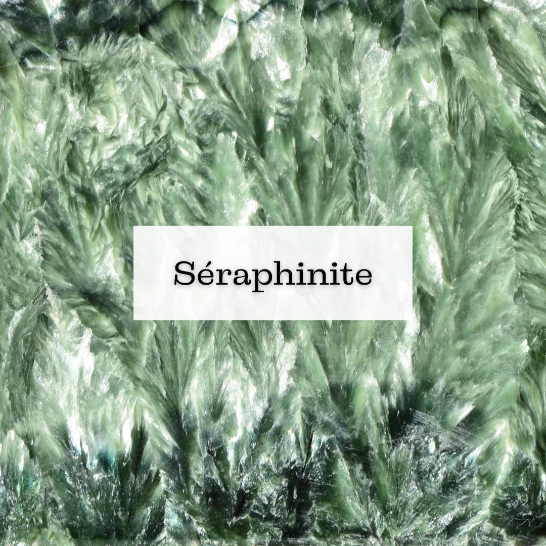 Collection Séraphinite - ENAE Minéraux