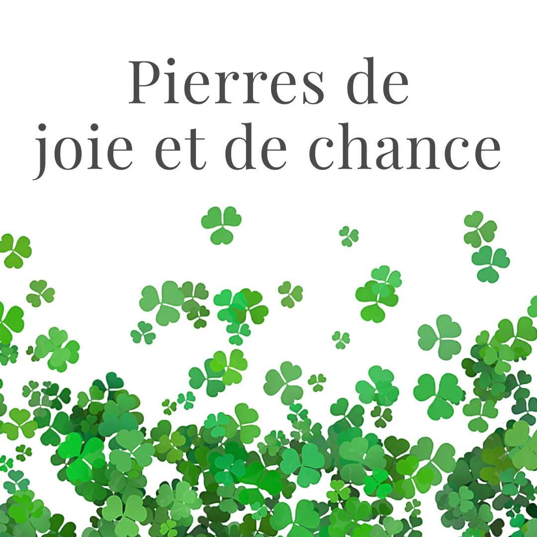 Les pierres de joie et chance - ENAE Minéraux